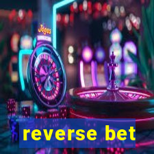 reverse bet