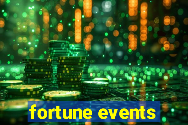 fortune events