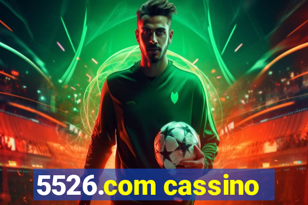 5526.com cassino