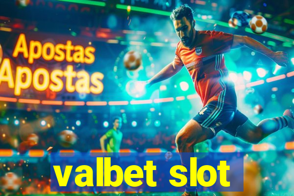 valbet slot