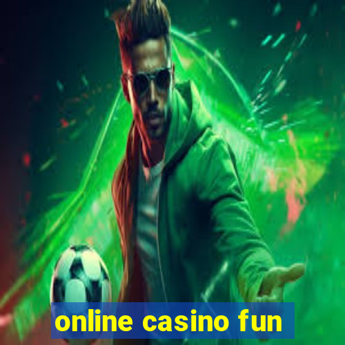 online casino fun