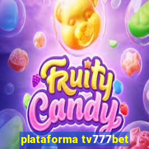 plataforma tv777bet