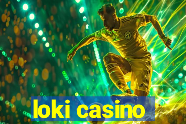 loki casino