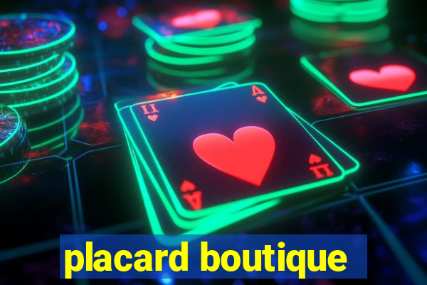 placard boutique