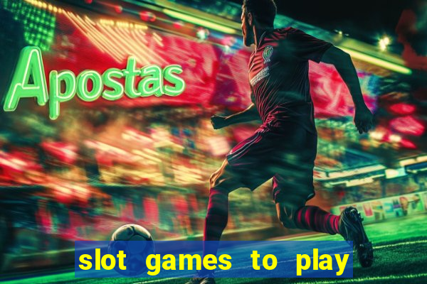 slot games to play for free