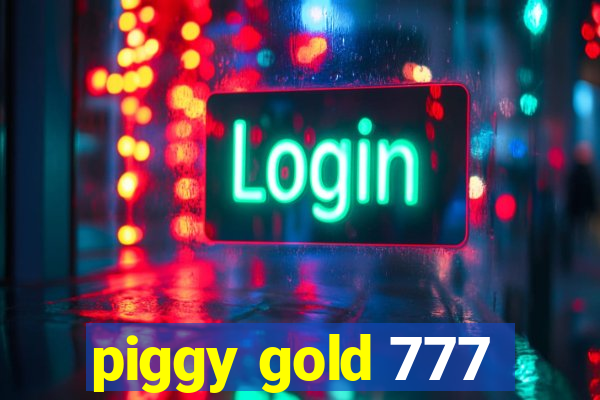 piggy gold 777