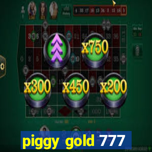 piggy gold 777