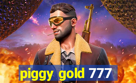 piggy gold 777