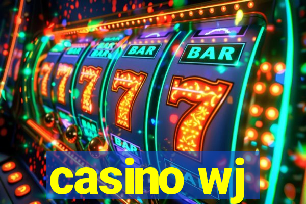 casino wj