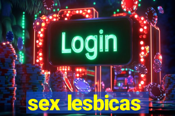 sex lesbicas