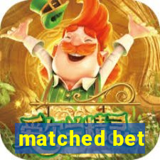 matched bet