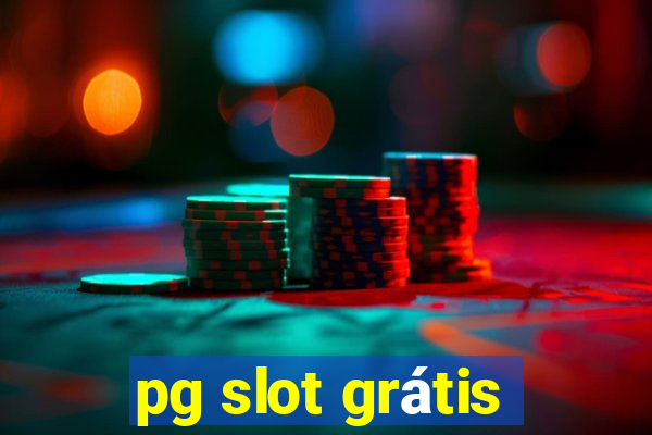 pg slot grátis