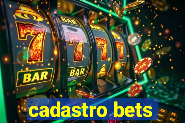 cadastro bets