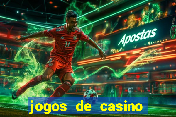 jogos de casino gratis slots machines