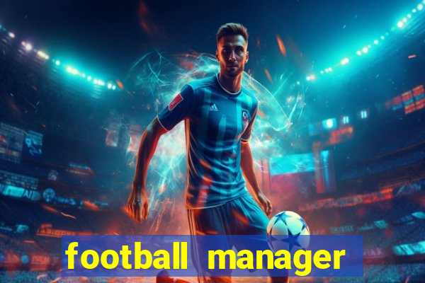 football manager 2022 guia