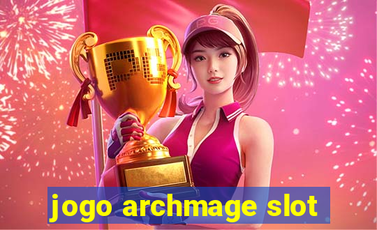 jogo archmage slot