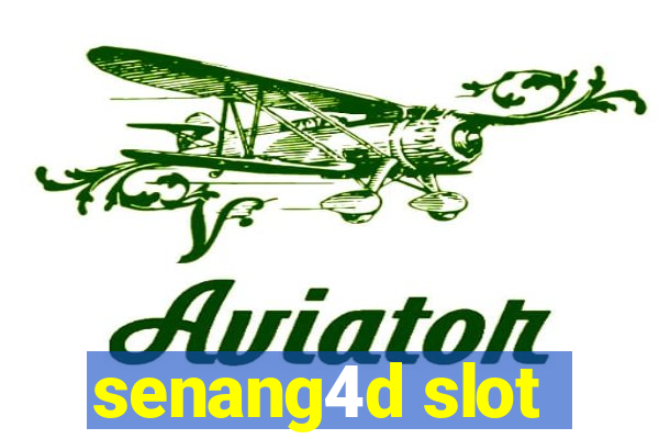 senang4d slot