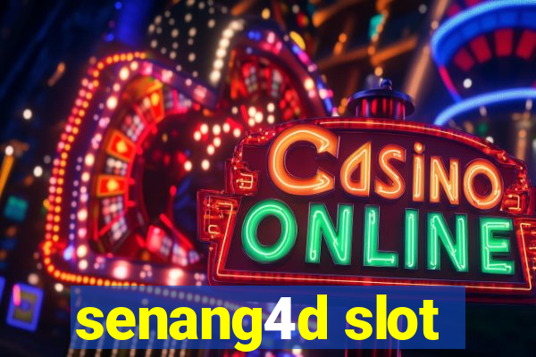 senang4d slot