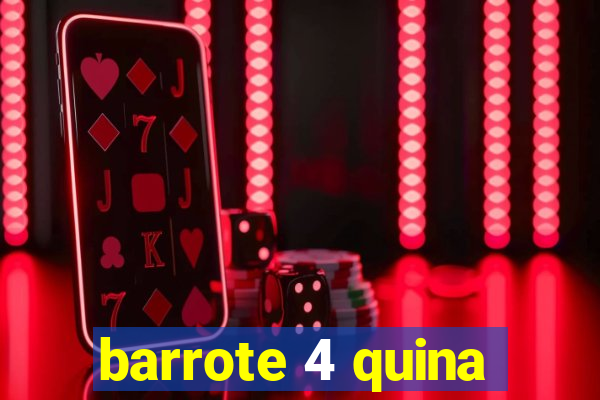 barrote 4 quina