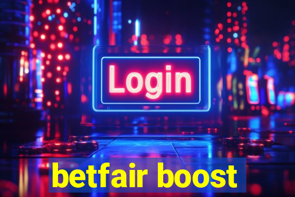 betfair boost