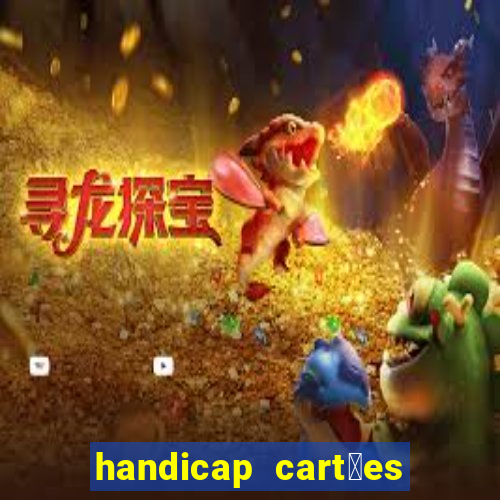 handicap cart玫es - 0.5