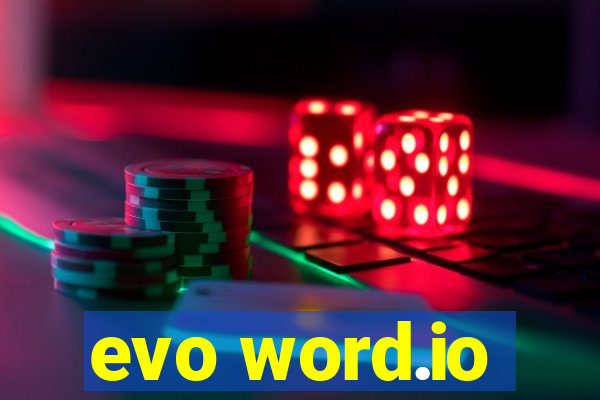 evo word.io