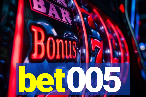 bet005