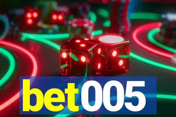 bet005