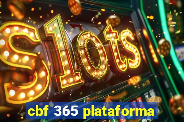 cbf 365 plataforma