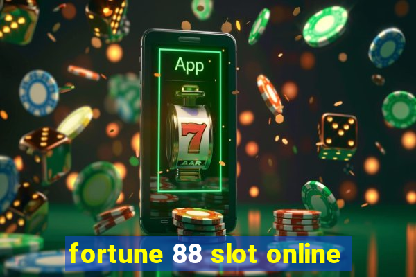 fortune 88 slot online