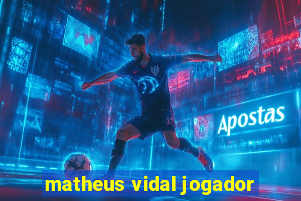 matheus vidal jogador