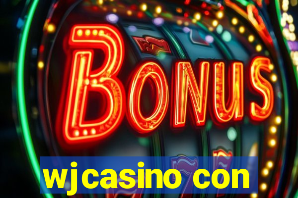 wjcasino con