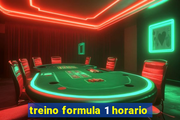 treino formula 1 horario