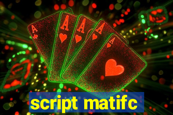 script matifc