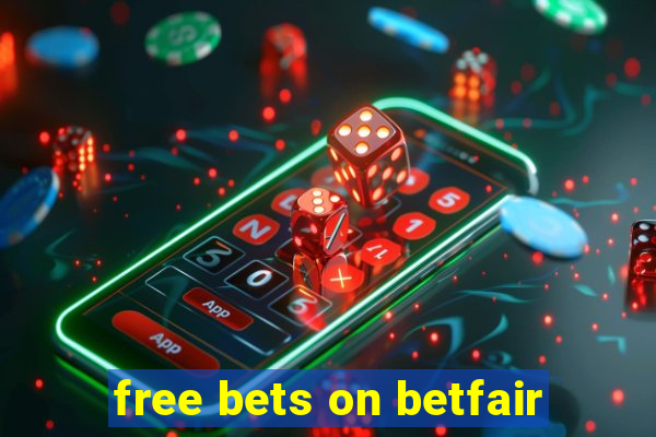 free bets on betfair