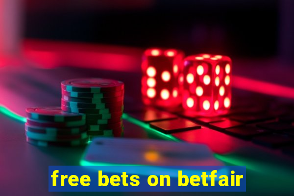 free bets on betfair