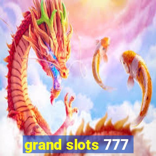 grand slots 777