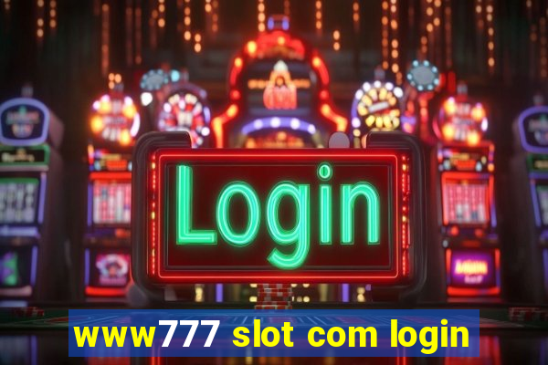 www777 slot com login