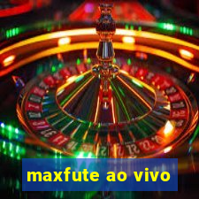 maxfute ao vivo