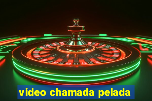 video chamada pelada