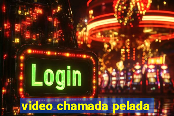 video chamada pelada