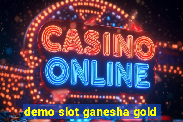 demo slot ganesha gold