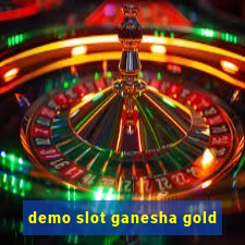 demo slot ganesha gold