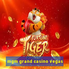 mgm grand casino vegas