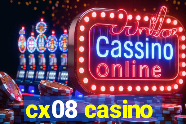 cx08 casino