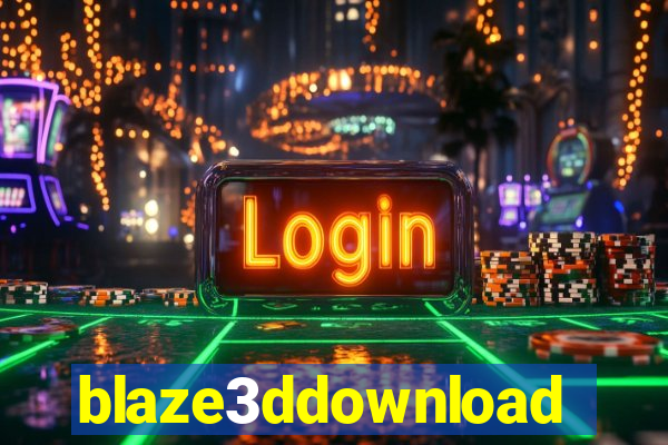 blaze3ddownload