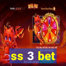 ss 3 bet