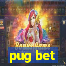 pug bet