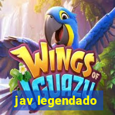 jav legendado