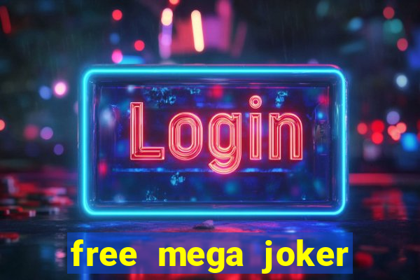 free mega joker slot games